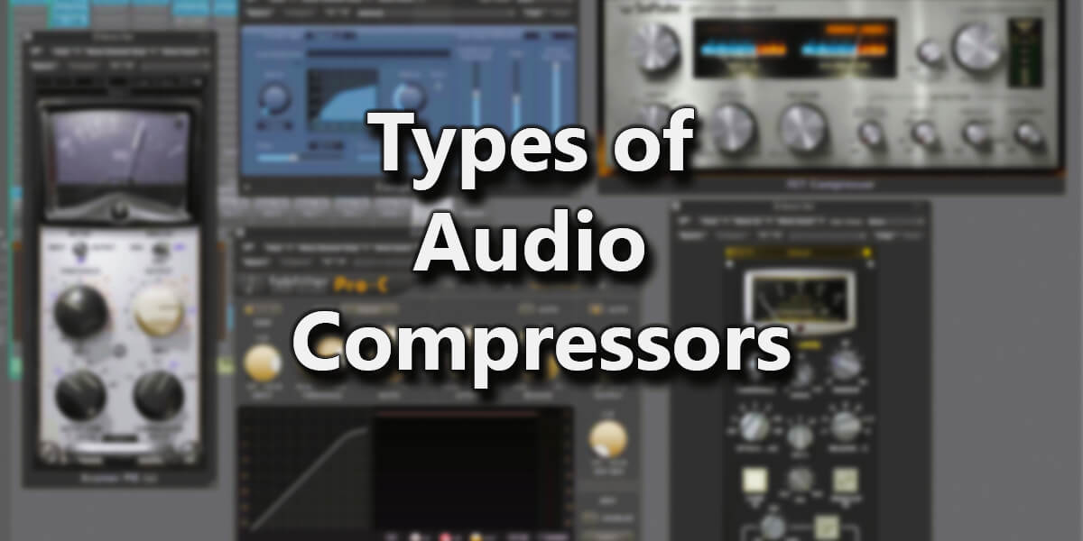 types of audio compressors